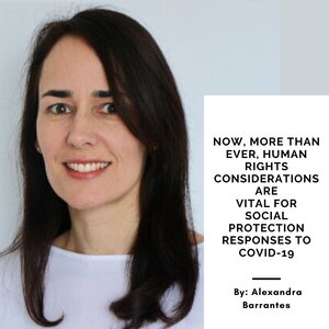 Now, more than ever, human rights considerations are vital for social protection responses to COVID-19