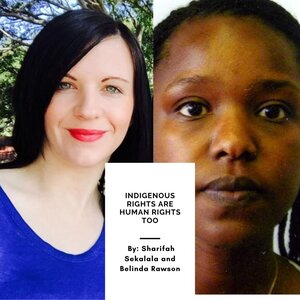 Indigenous Rights are Human Rights Too