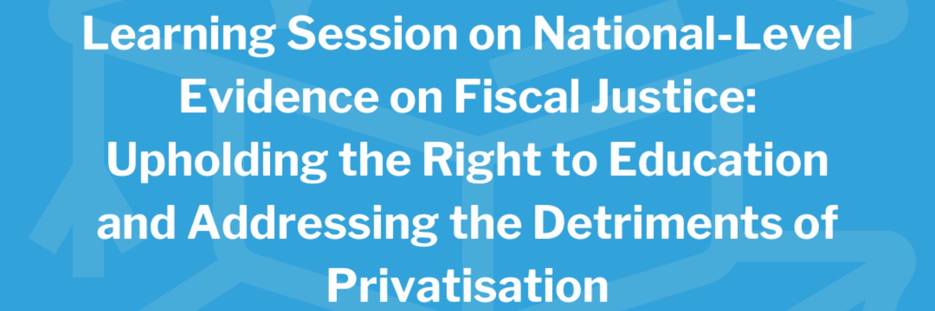 Expertos internacionales se reúnen para reflexionar sobre la importante correlación entre fiscalidad, educación y privatización  