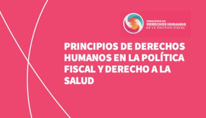 Lanzamiento de informe de políticas sobre el derecho a la salud y la política fiscal